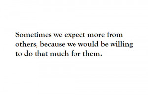 expectations, life, quote, text, words