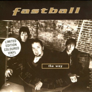 Fastball The Way | 45cat - Fastball - The Way / The Way - Hollywood ...