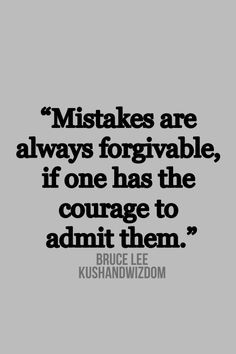 Quotes, Mistakes, Remember This, Picture Quotes, Admitting Your Faults ...