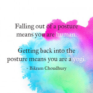 Yoga quote mbracelife.com - Not a Bikram fan, but love this...