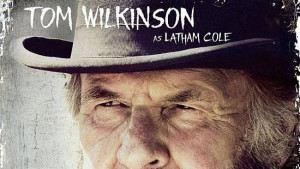 THE LONE RANGER Character Poster: Tom Wilkinson is Latham Cole!