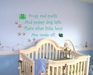 Baby Boy Saying Quote Wall Decal Frogs And Snails Nursery Vinyl ...