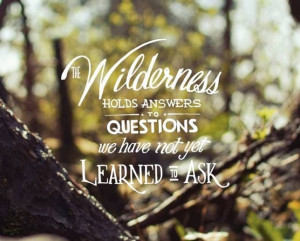 Wilderness... by Ralph Waldo Emerson