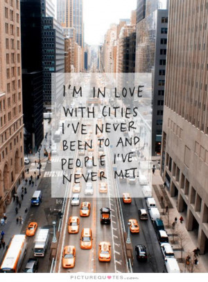 Travel Quotes In Love Quotes City Quotes