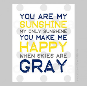 You Are My Sunshine My Only Sunshine Quote Print Wall by ofCarola, $12 ...