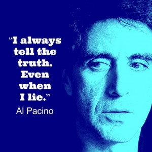 Al Pacino - Movie Actor Quote - Film Actor Quote #alpacino