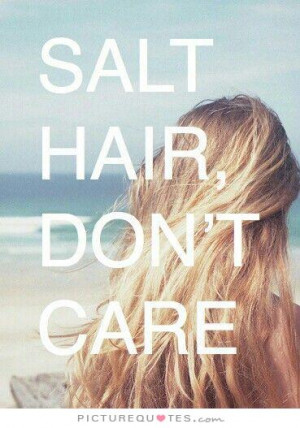 Summer Quotes Beach Quotes Hair Quotes Salt Quotes
