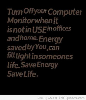 Turn Off Your Computer Monitor When It Is Not In Use In Offices And ...
