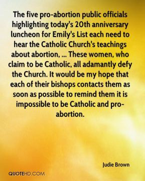 Judie Brown - The five pro-abortion public officials highlighting ...