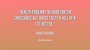 Health Food May Be Good For The Conscience But Oreos Taste A Hell