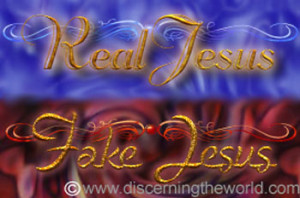 Real Jesus Fake Jesus