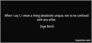 More Ugo Betti Quotes