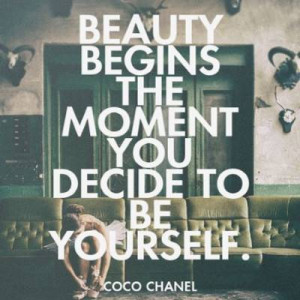 Coco Chanel Quote ~ Beauty 