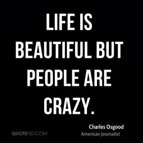 crazy beautiful life quotes