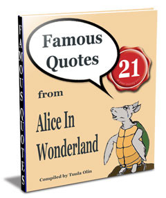 ... quiet bud free offer 21 famous quotes from alice in wonderland