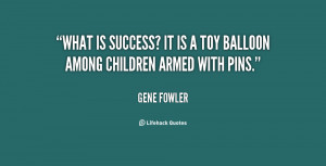 Gene Fowler Quotes