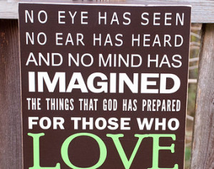 No Eye Has Seen No Ear Has Heard, 1 Corinthians 2 9, typography ...