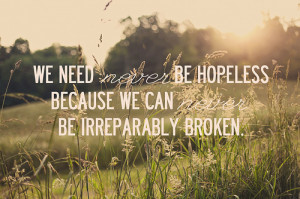 ... never be irreparably broken.” -John Green(by hannah * honey & jam