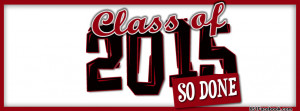Class Of 2015 Facebook Covers