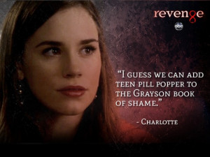 Image - Charlotte quotes1.jpg - Revenge ABC Wiki