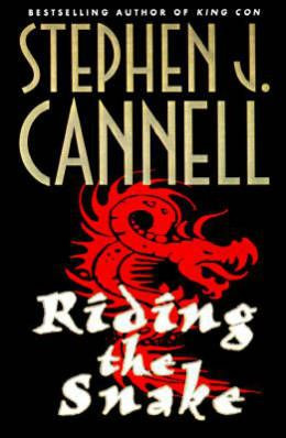 Riding the Snake by Stephen J. Cannell