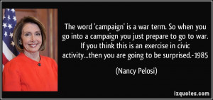 quote-the-word-campaign-is-a-war-term-so-when-you-go-into-a-campaign ...