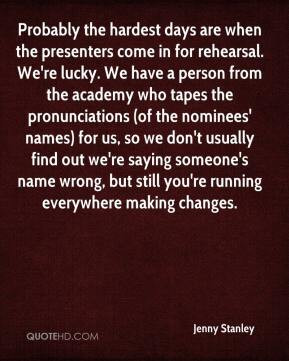 Rehearsal Quotes