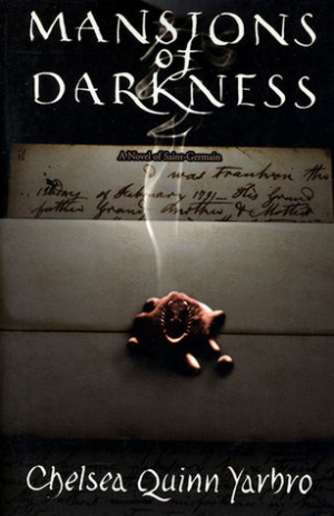 Start by marking “Mansions of Darkness (Saint-Germain, #9)” as ...