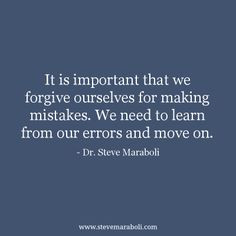 ... . We need to learn from our errors and move on.