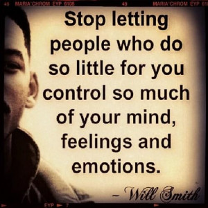 Stop letting people who do so little for you control so much of your ...
