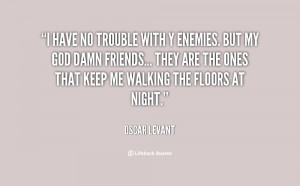 Oscar Levant Quotes Happines