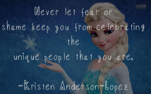 Kristen Anderson-Lopez Oscars speech quote: Never let fear or shame ...