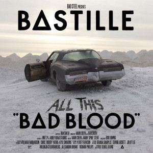 You are at: Home » Albums » Bastille – All This Bad Blood