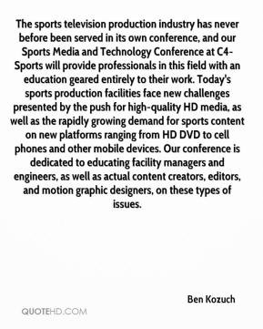 Ben Kozuch - The sports television production industry has never ...