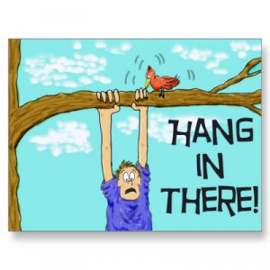 encouragment_funny_hang_in_there_postcard-p239499668495378902envli_400