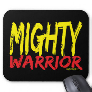 Saved by Mighty Warrior Mousepads