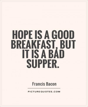 Hope Quotes Francis Bacon Quotes