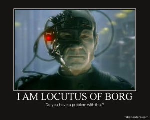 am Locutus of Borg by Trotsky17