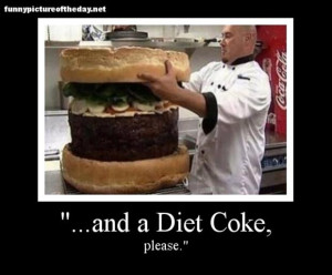 demotivational-posters-funny-burgers-and-a-diet-coke