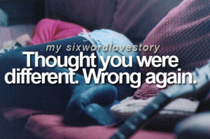 Thought you were different. Wrong again.