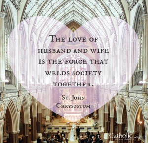 ... , Catholic Church, Catholic Marriage, Christian Gift, John Chrysostom