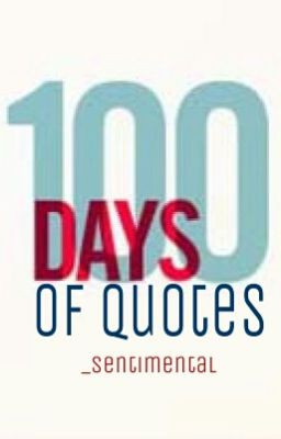 100 Days of Quotes