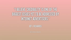 quote-Jef-I.-Richards-i-believe-credibility-is-one-of-the-225130_1.png