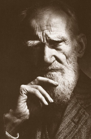 ... the world unbearable. « Artist Quote of the Day George Bernard Shaw