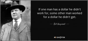 Bill Haywood Quotes