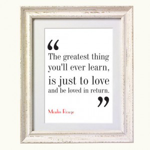 Moulin Rouge Movie Quote. Typography Print. 8x10 on A4 Archival Matte ...