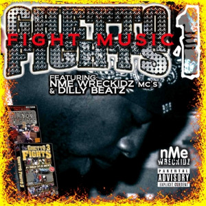 Nme_Wreckidz_Ghetto_Fights_Fight_Music_1-front-large.jpg