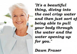 Dawn Fraser's quote #1