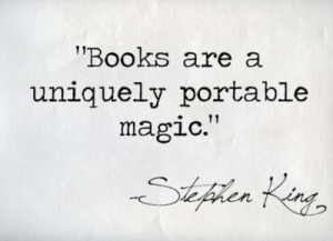 stephen king quotes books are a uniquely portable magic Stephen King ...