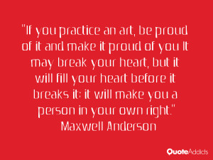 Maxwell Anderson Quotes